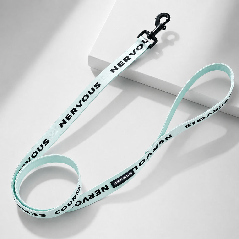 Nervous Leash