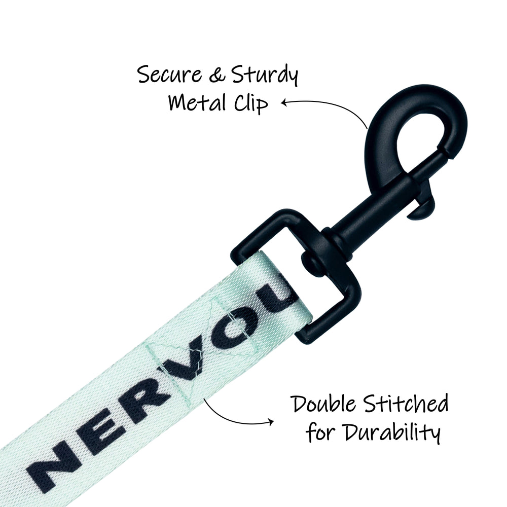 Nervous Leash
